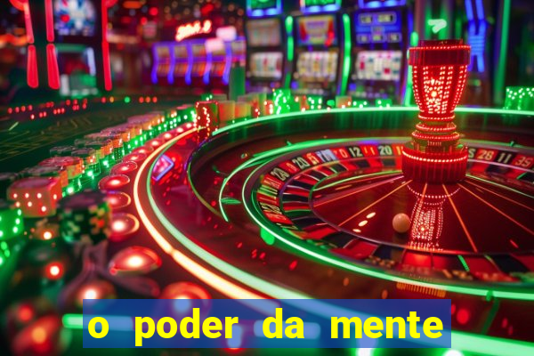 o poder da mente para ganhar na loteria